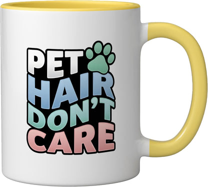 Pet Hair Dont Care Vet Tech Dog Cat Animal Lover Ceramic Mug, Yellow/White