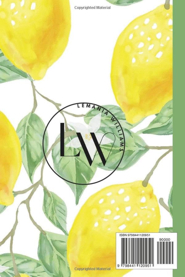 When life gives you lemons... make Lemonade!: Lemon and leaves covered Journal/Notebook/Diary 108 lined pages