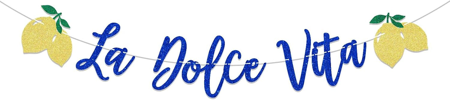 La Dolce Vita Bridal Shower Wedding Banner, Lemon Citrus Bachelorette Decor, Italian Summer Dinner Celebration Decorations, Girls Bachelorette Weekend Party Decorations Gold Blue Glitter