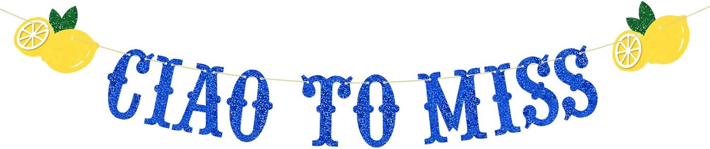 Italian Lemon Decor,Ciao to Miss Bachelorette Banner, Bridal Shower Sign, Photo Backdrop, Mediterranean Bachelorette Party Decorations Blue Gold Glitter
