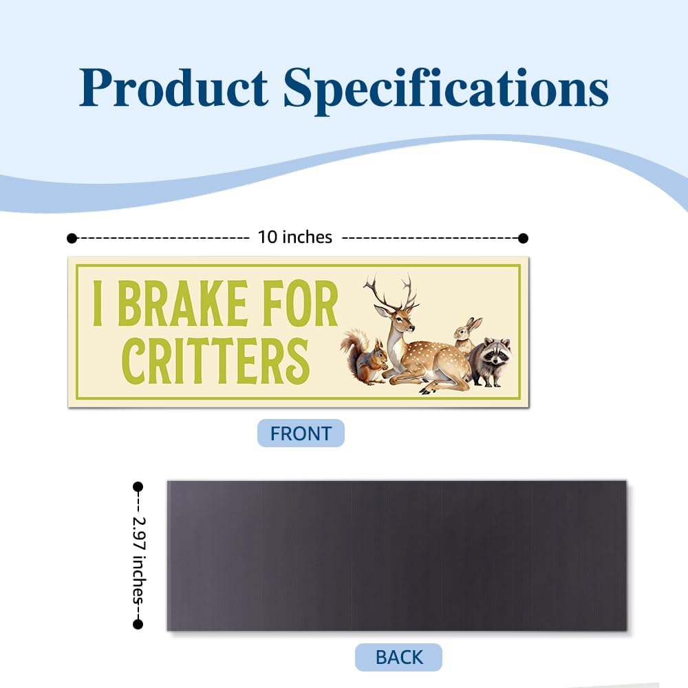 I Brake for Critter Yellow Car Bumper Magnet, Wildlife Car Accessory | Cute Animal Lovers Waterproof Magnet Sticker for Car Trucks, Magnets for Bumper Locker Fridge, Easy to Apply Remove and Swap