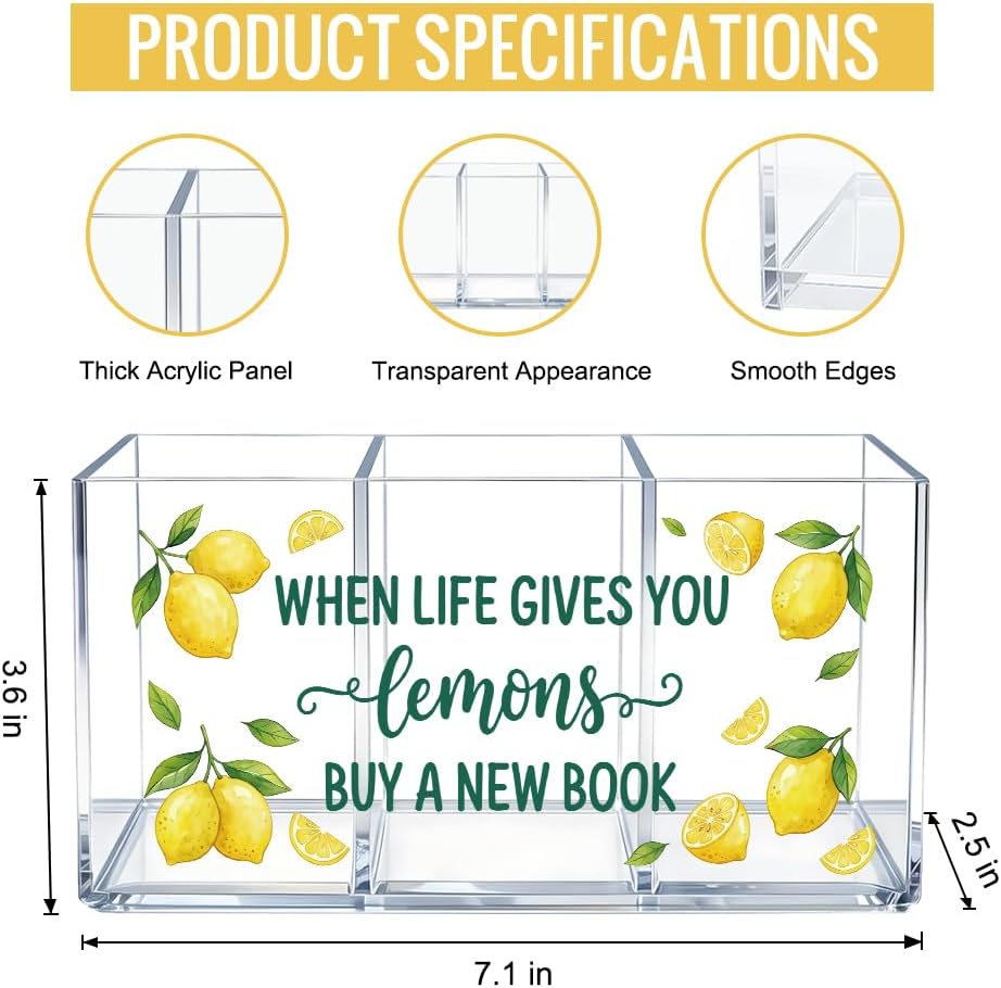 When Life Gives You Lemons Buy a Book Acrylic Pen Stationery Holder 3 Compartments, Readers Clear Desktop Organizer for Office School Home Supplies Bathroom, Work Desk Accessories Gifts