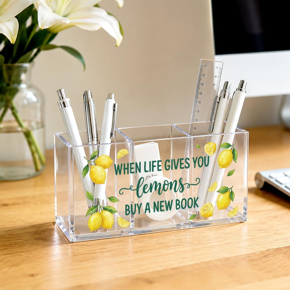 When Life Gives You Lemons Buy a Book Acrylic Pen Stationery Holder 3 Compartments, Readers Clear Desktop Organizer for Office School Home Supplies Bathroom, Work Desk Accessories Gifts