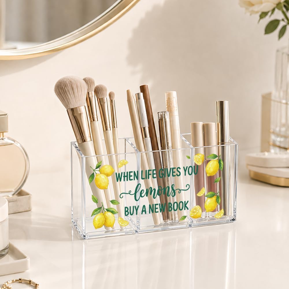 When Life Gives You Lemons Buy a Book Acrylic Pen Stationery Holder 3 Compartments, Readers Clear Desktop Organizer for Office School Home Supplies Bathroom, Work Desk Accessories Gifts