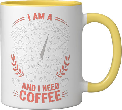 I Am a Dog Groomer Coffee Lover Funny Pet Care Work Attire Ceramic Mug, Yellow/White