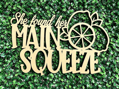 Laser Cut Wood Sign She Found Her Main Squeeze Lemon Cutout | lemon bridal shower decorations, citrus bachelorette party, engagement party, photo prop, bride farmhouse wall decor