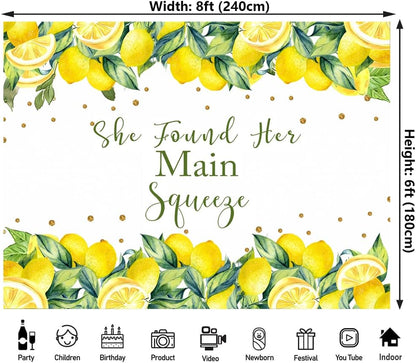 8x6ft Lemon Theme Bridal Shower Backdrop - She Found Her Main Squeeze Engagement Party Photography Background Cake Table Decoration Banner