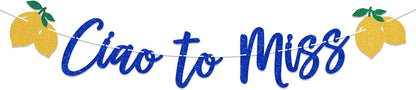 Ciao to Miss Bachelorette Banner Italian Lemon Decor, Bridal Shower Sign, Photo Backdrop, Mediterranean Bachelorette Party Decorations Blue Gold Glitter